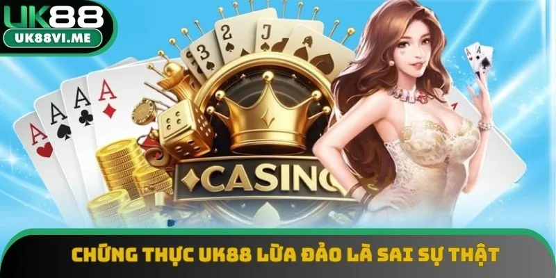 Chứng cứ về độ tin cậy của UK88