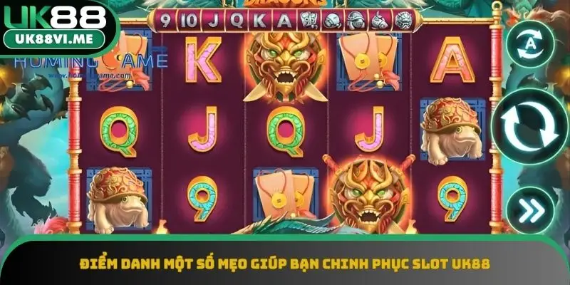 Khám phá một số mẹo giúp bạn chinh phục slot UK88