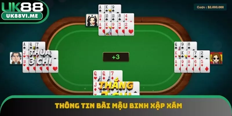 Vài thông tin về bài Mậu Binh xập xám tiêu biểu