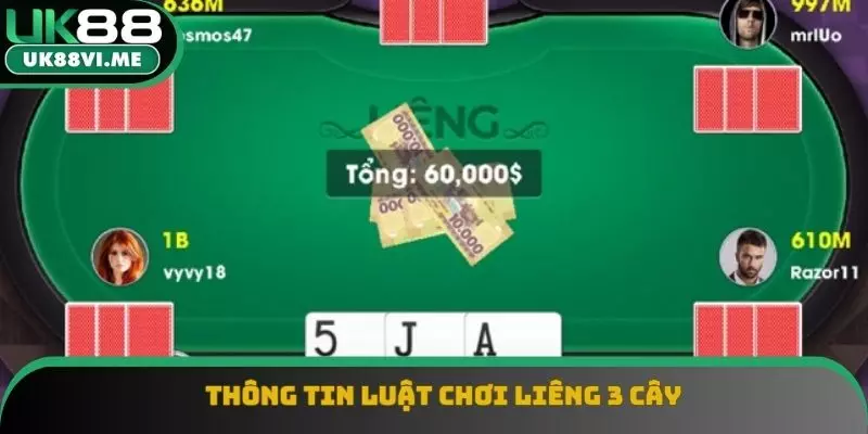 Khái quát thông tin về luật chơi Liêng 3 cây